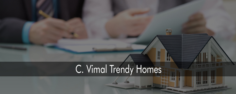 C. Vimal Trendy Homes 